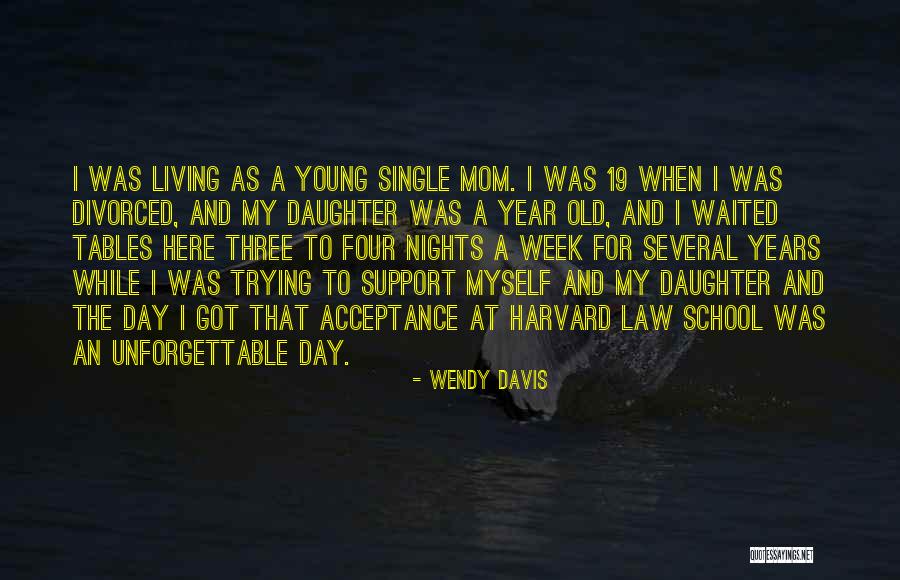 Young And Single Quotes By Wendy Davis Young And Single Quotes By Wendy Davis