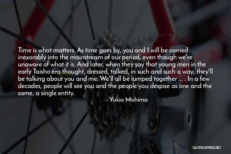 Young And Single Quotes By Yukio Mishima Young And Single Quotes By Yukio Mishima