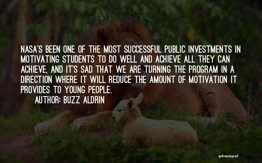 Young And Successful Quotes By Buzz Aldrin