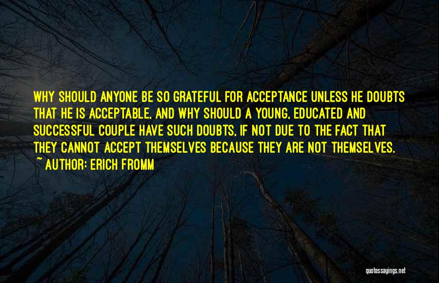 Young And Successful Quotes By Erich Fromm