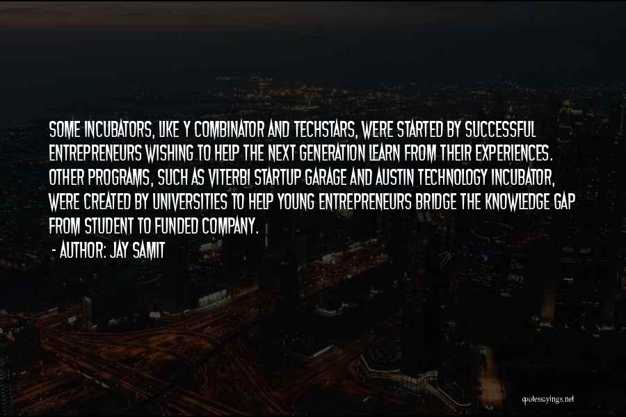 Young And Successful Quotes By Jay Samit