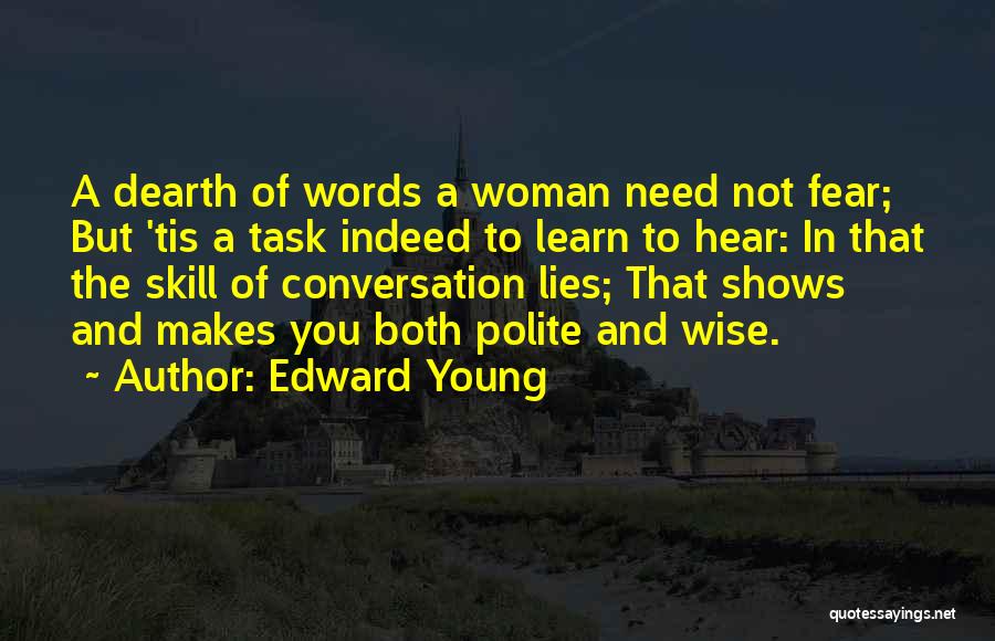 Young And Wise Quotes By Edward Young