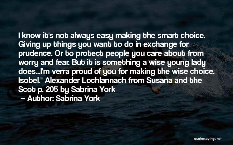 Young And Wise Quotes By Sabrina York