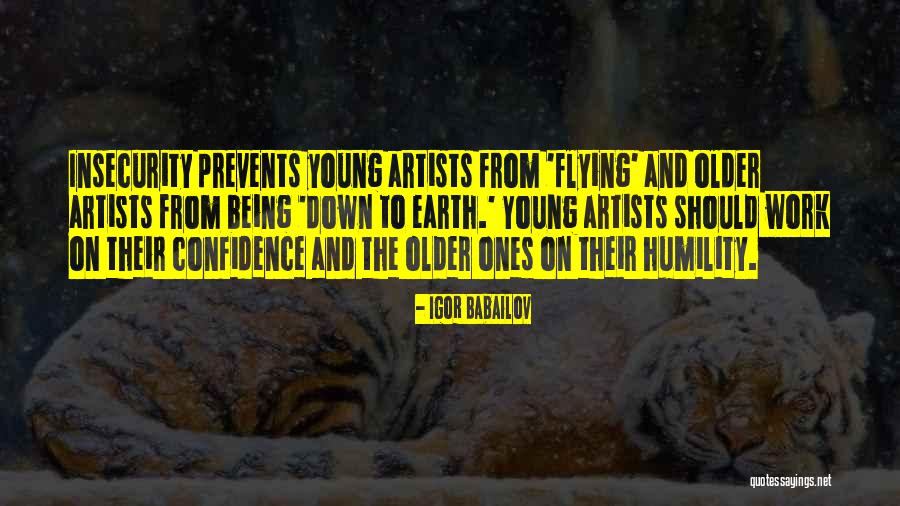 Young Artists Quotes By Igor Babailov