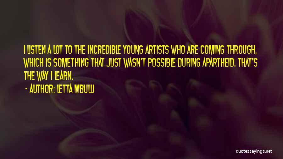 Young Artists Quotes By Letta Mbulu