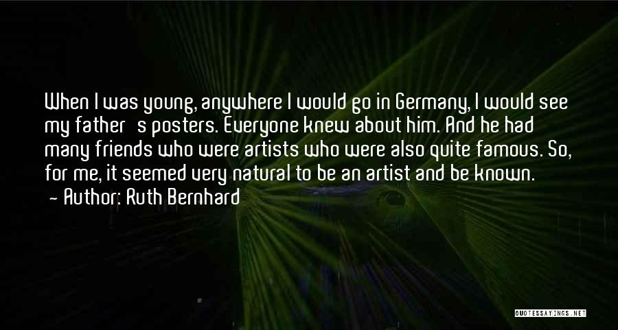 Young Artists Quotes By Ruth Bernhard