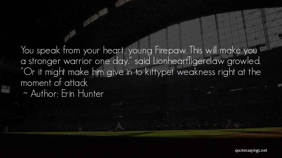 Young At Heart Quotes By Erin Hunter