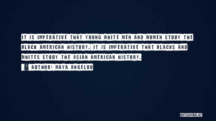 Young Black Man Quotes By Maya Angelou