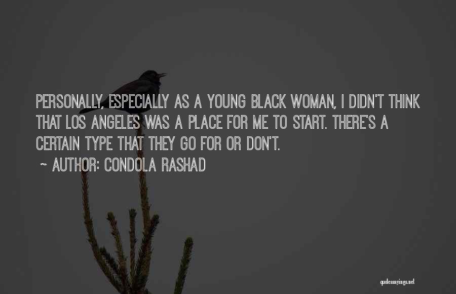 Young Black Woman Quotes By Condola Rashad Young Black Woman Quotes By Condola Rashad