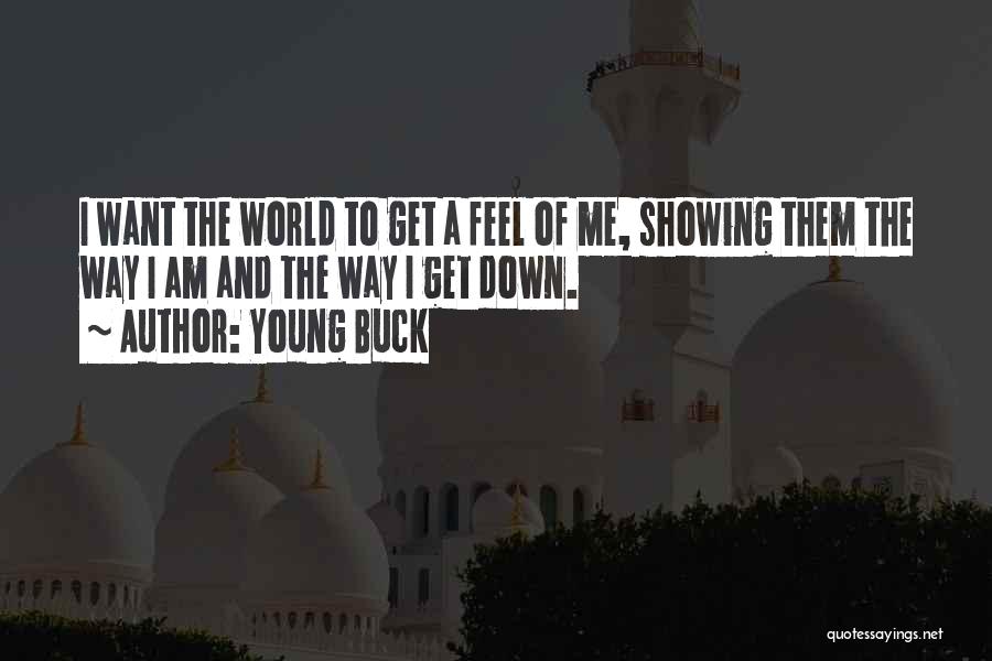 Young Buck Quotes 1371152