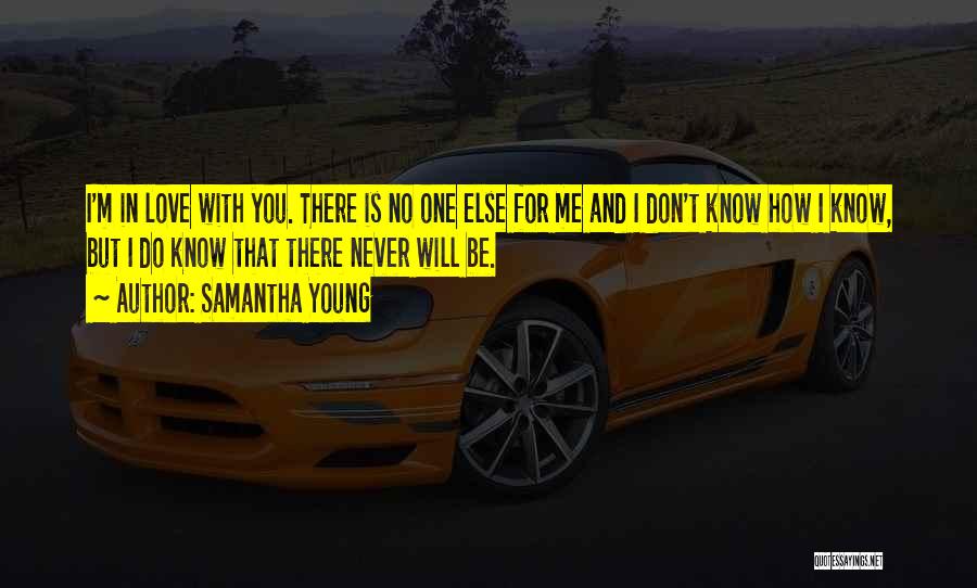 Young But In Love Quotes By Samantha Young