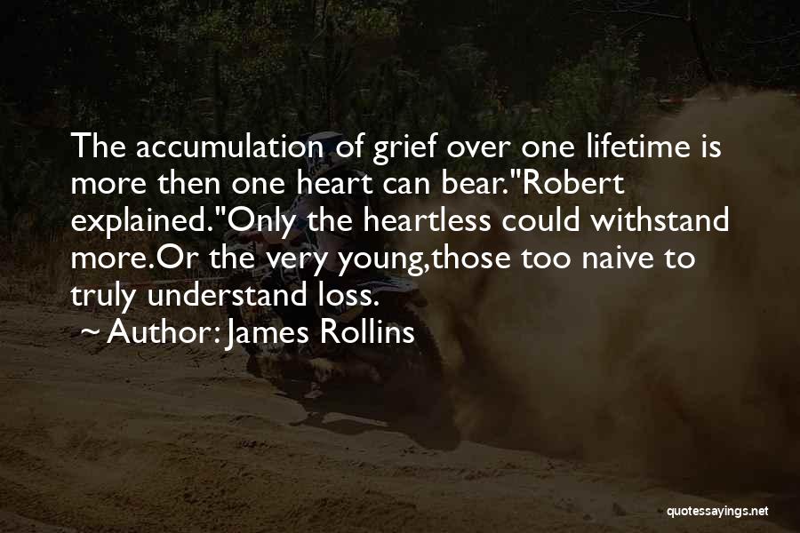 Young But Not Naive Quotes By James Rollins