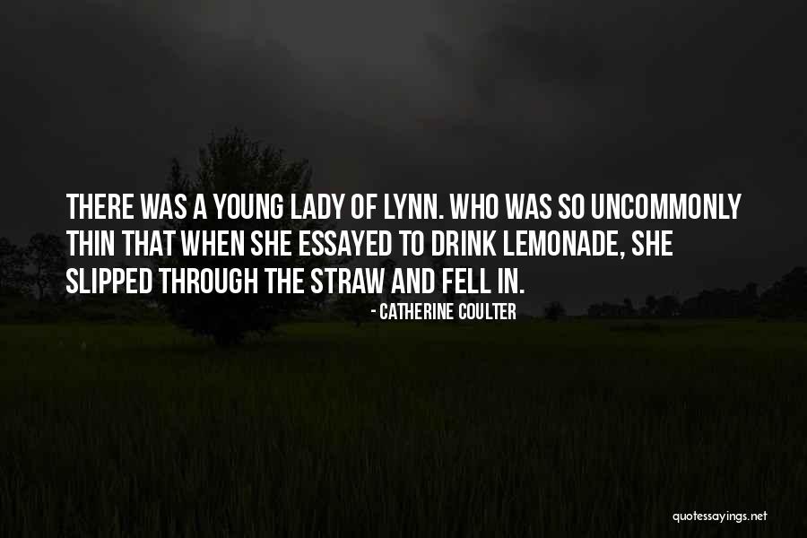 Young Catherine Quotes By Catherine Coulter