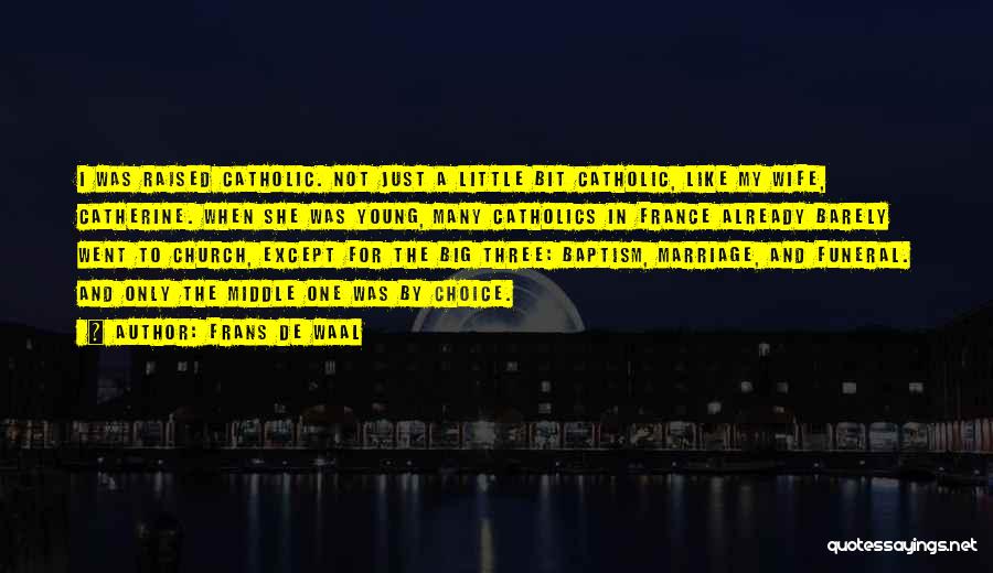 Young Catherine Quotes By Frans De Waal Young Catherine Quotes By Frans De Waal
