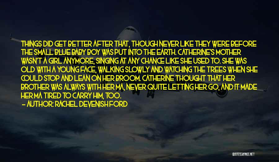 Young Catherine Quotes By Rachel Devenish Ford Young Catherine Quotes By Rachel Devenish Ford