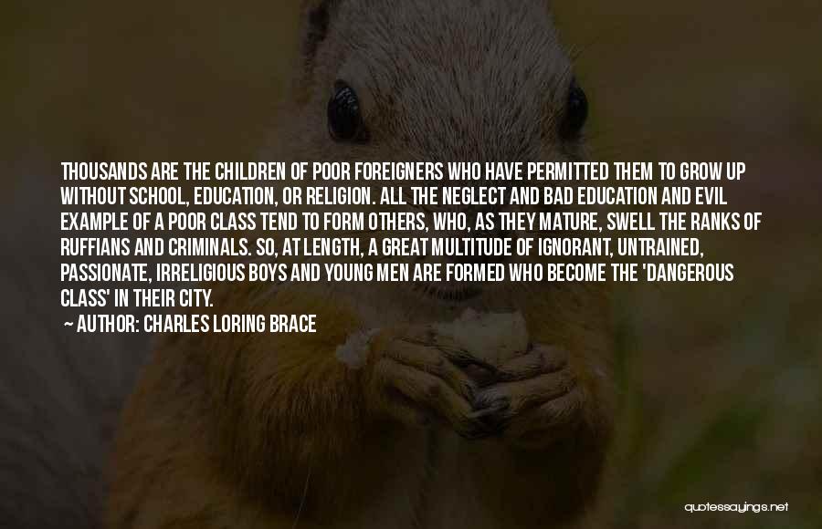 Young Children's Education Quotes By Charles Loring Brace