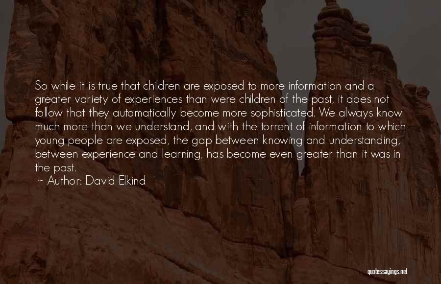 Young Children's Education Quotes By David Elkind