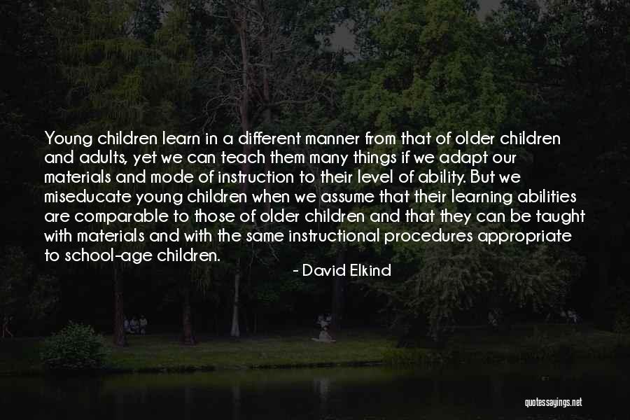Young Children's Learning Quotes By David Elkind Young Children's Learning Quotes By David Elkind