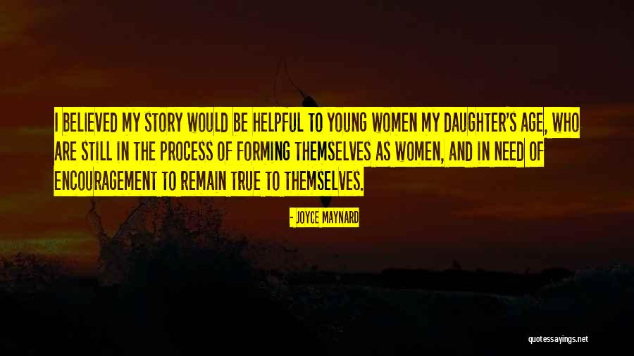 Young Daughter Quotes By Joyce Maynard Young Daughter Quotes By Joyce Maynard