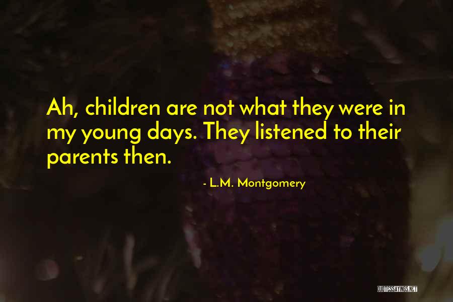Young Days Quotes By L.M. Montgomery Young Days Quotes By L.M. Montgomery