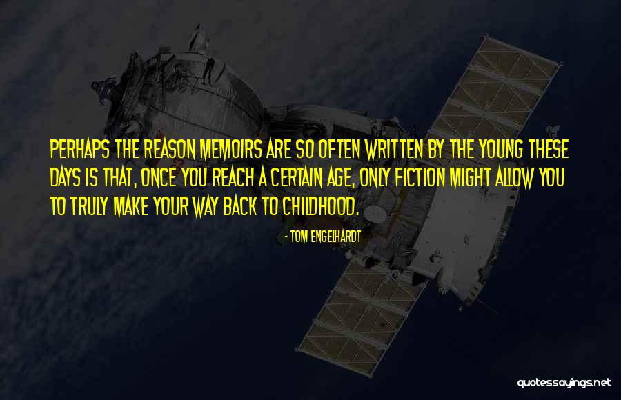 Young Days Quotes By Tom Engelhardt Young Days Quotes By Tom Engelhardt