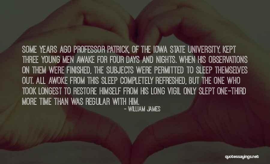 Young Days Quotes By William James Young Days Quotes By William James