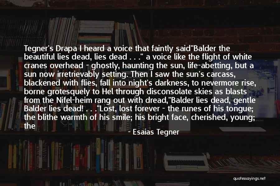 Young Dead Quotes By Esaias Tegner Young Dead Quotes By Esaias Tegner