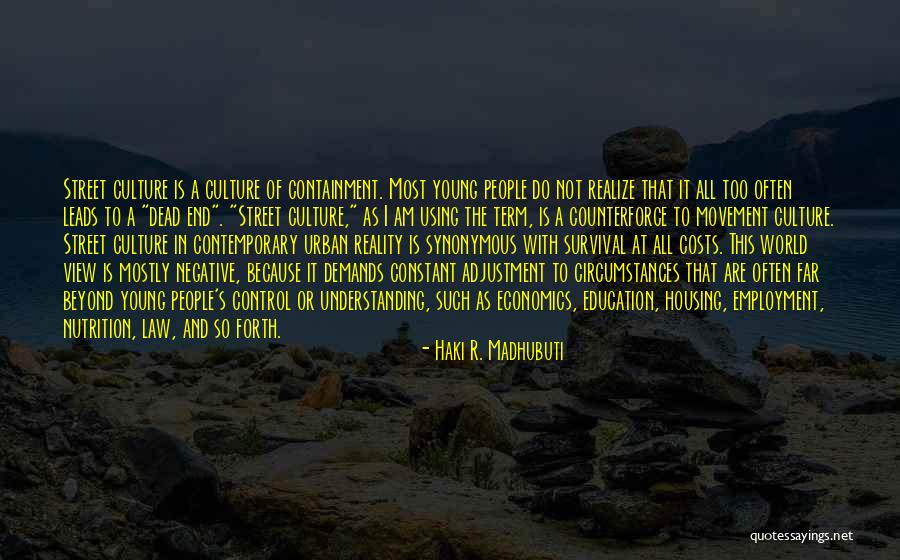 Young Dead Quotes By Haki R. Madhubuti Young Dead Quotes By Haki R. Madhubuti
