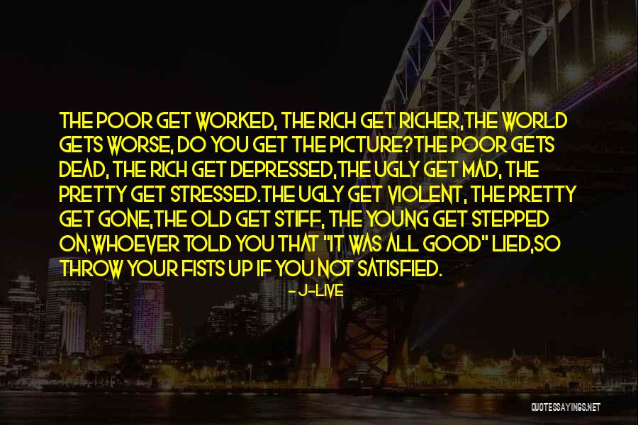 Young Dead Quotes By J-Live Young Dead Quotes By J-Live