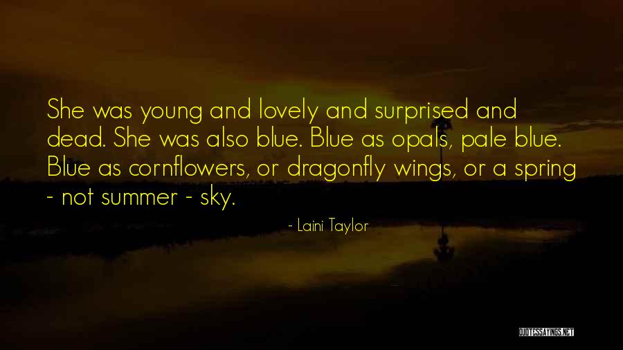 Young Dead Quotes By Laini Taylor Young Dead Quotes By Laini Taylor