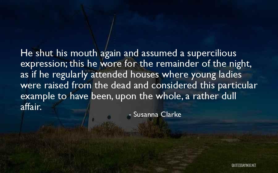 Young Dead Quotes By Susanna Clarke Young Dead Quotes By Susanna Clarke