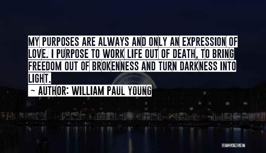Young Death Inspirational Quotes By William Paul Young