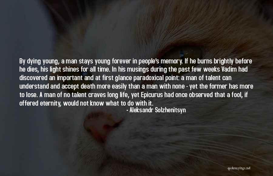 Young Death Quotes By Aleksandr Solzhenitsyn