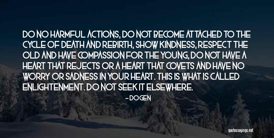Young Death Quotes By Dogen Young Death Quotes By Dogen