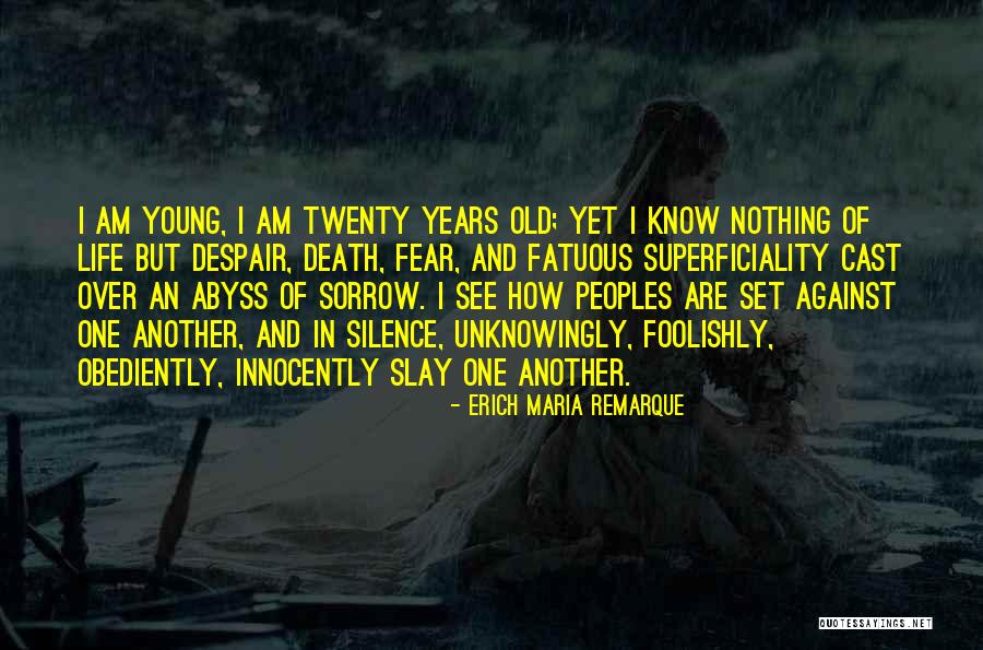 Young Death Quotes By Erich Maria Remarque