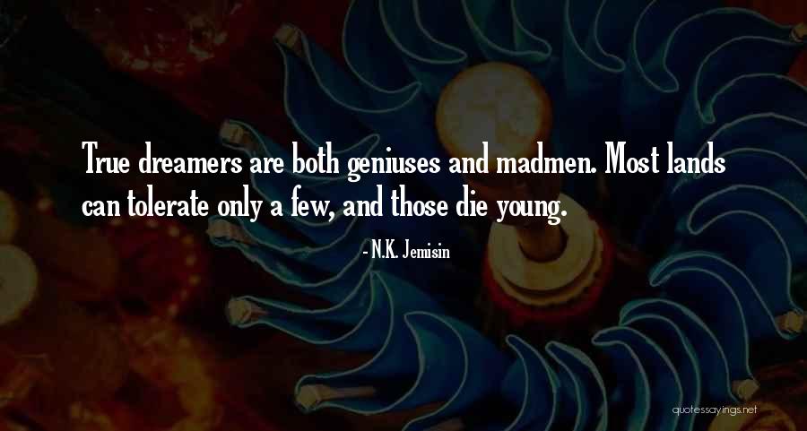 Young Die Quotes By N.K. Jemisin