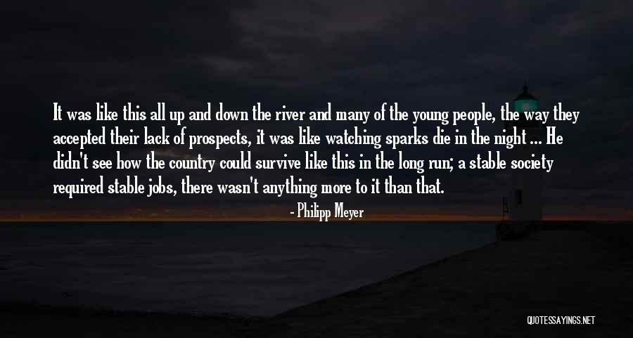 Young Die Quotes By Philipp Meyer Young Die Quotes By Philipp Meyer