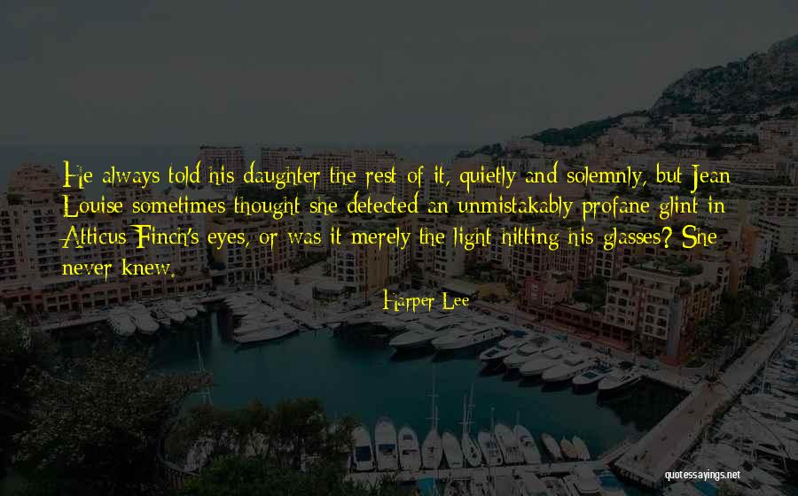 Young Earth Creationism Quotes By Harper Lee Young Earth Creationism Quotes By Harper Lee