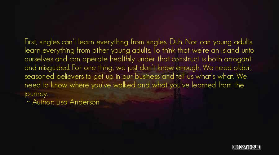 Young Enough To Quotes By Lisa Anderson