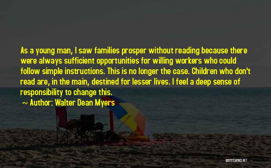 Young Families Quotes By Walter Dean Myers