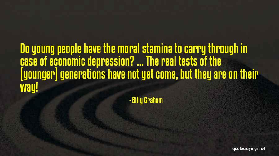Young Generations Quotes By Billy Graham Young Generations Quotes By Billy Graham