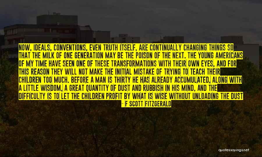 Young Generations Quotes By F Scott Fitzgerald Young Generations Quotes By F Scott Fitzgerald