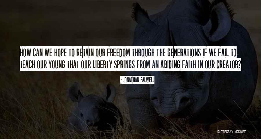 Young Generations Quotes By Jonathan Falwell Young Generations Quotes By Jonathan Falwell