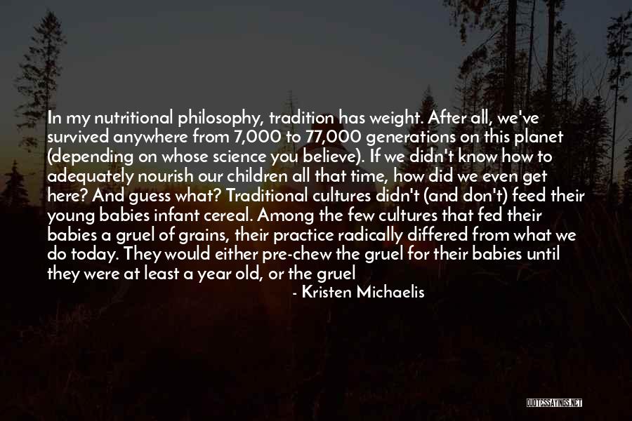 Young Generations Quotes By Kristen Michaelis Young Generations Quotes By Kristen Michaelis