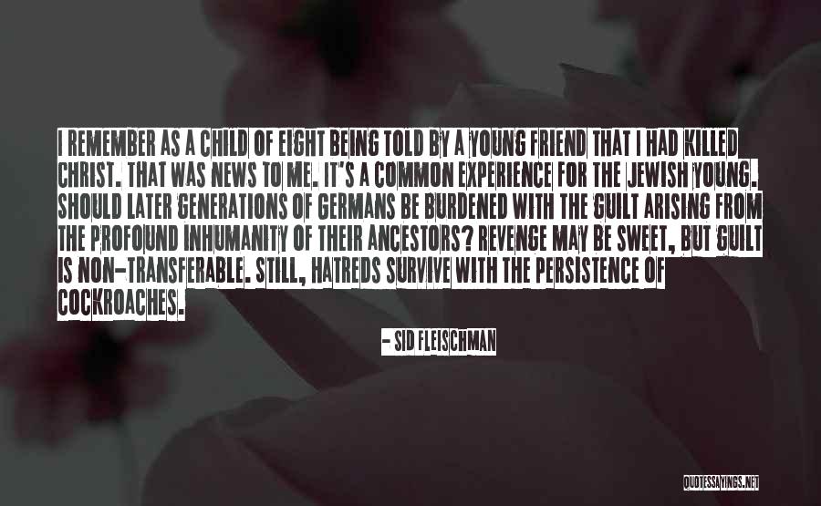 Young Generations Quotes By Sid Fleischman Young Generations Quotes By Sid Fleischman