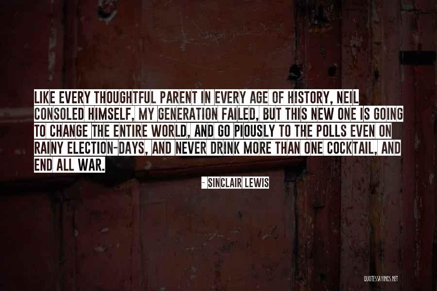 Young Generations Quotes By Sinclair Lewis Young Generations Quotes By Sinclair Lewis