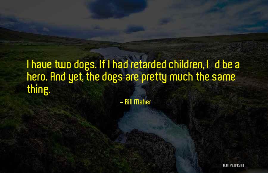 Young Gravy Quotes By Bill Maher Young Gravy Quotes By Bill Maher