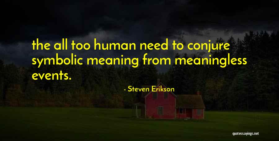 Young Gravy Quotes By Steven Erikson Young Gravy Quotes By Steven Erikson