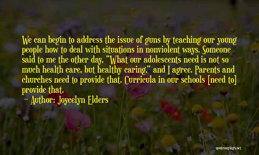 Young Guns 2 Quotes By Joycelyn Elders