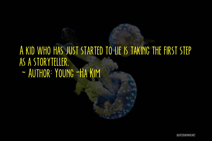 Young-Ha Kim Quotes 1113651